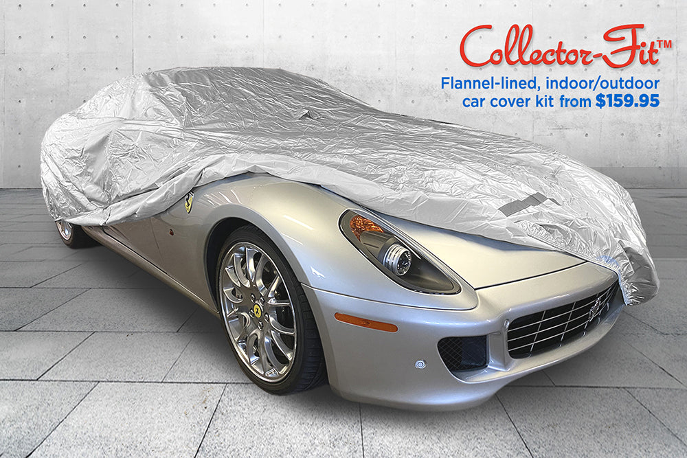 Collector-Fit Flannel-lined, indoor/outdoor car cover kit from $159.95